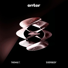 Thomas T. - Everybody (Original Mix)