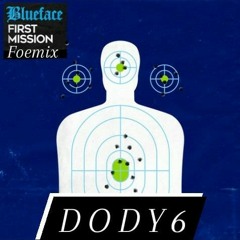 First Mission Foemix 🔥 Dody