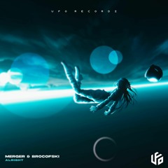 Merger & Brocofski - Alright