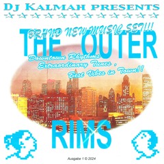 DJ Kalmahs The Outer Rims Vol. 1