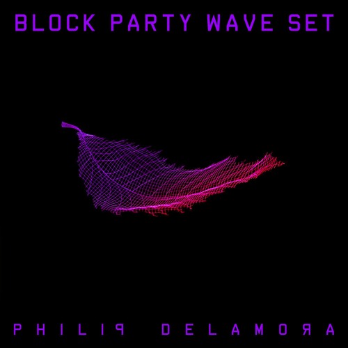 Block Party Wave With Philip De La Mora