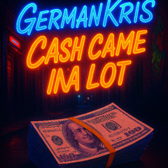 Cash Came In A Lot