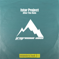 Istar Project - After The Rain [Progressive Vibes Light - PVM1084L]