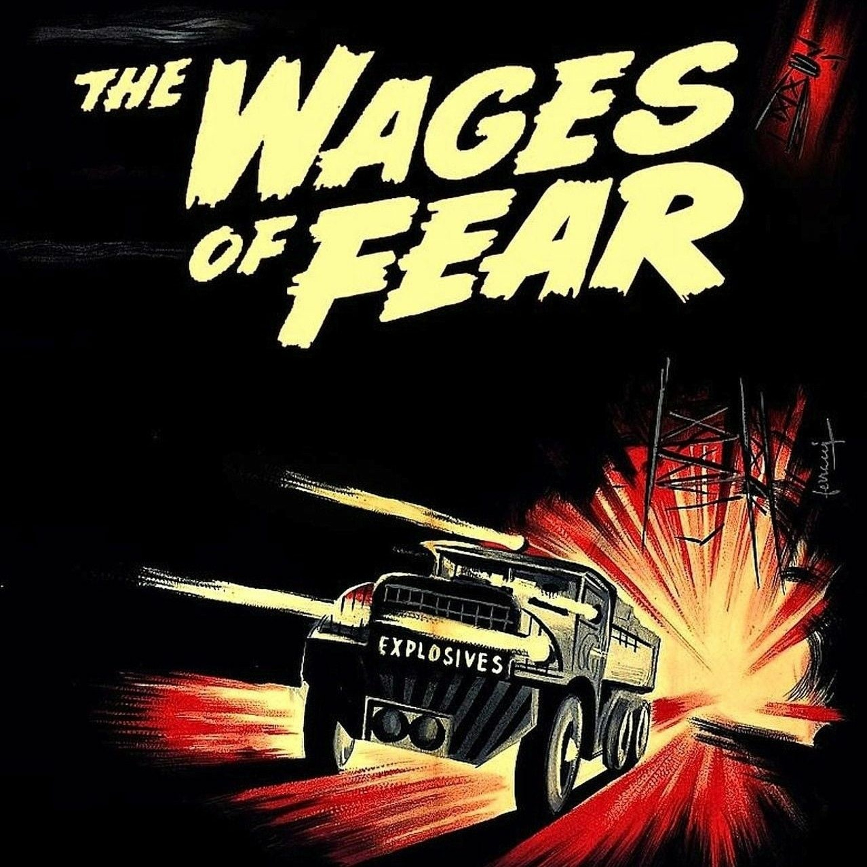 291 - THE WAGES OF FEAR (1953) + LE TROU (1960) ft. Spencer Rider episode artwork