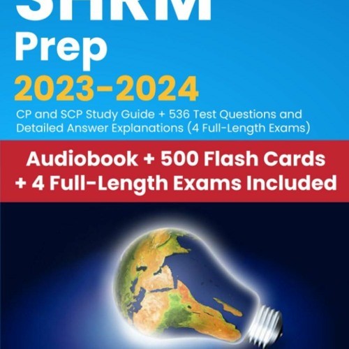 Audiobook SHRM Prep 2023-2024: CP and SCP Study Guide + 536 Test Questions and Detailed Answer E