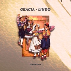 Gracia - Linđo (Tone Remix)