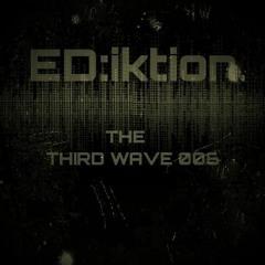 ED:iktion - The Third Wave 006