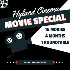 Hyland Cinema Special | Part 1