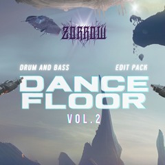 ZORROW EDIT PACK - DANCEFLOOR VOL.2 [DRUM & BASS]