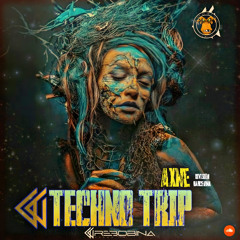 TECHNO TRIP by AXNE REBOBINA