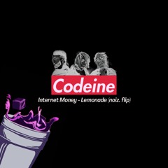 "codeine" (Internet Money - Lemonade flip)
