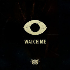 Watch Me