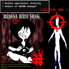 VS. Rejona ~ REJONA HATE SONG