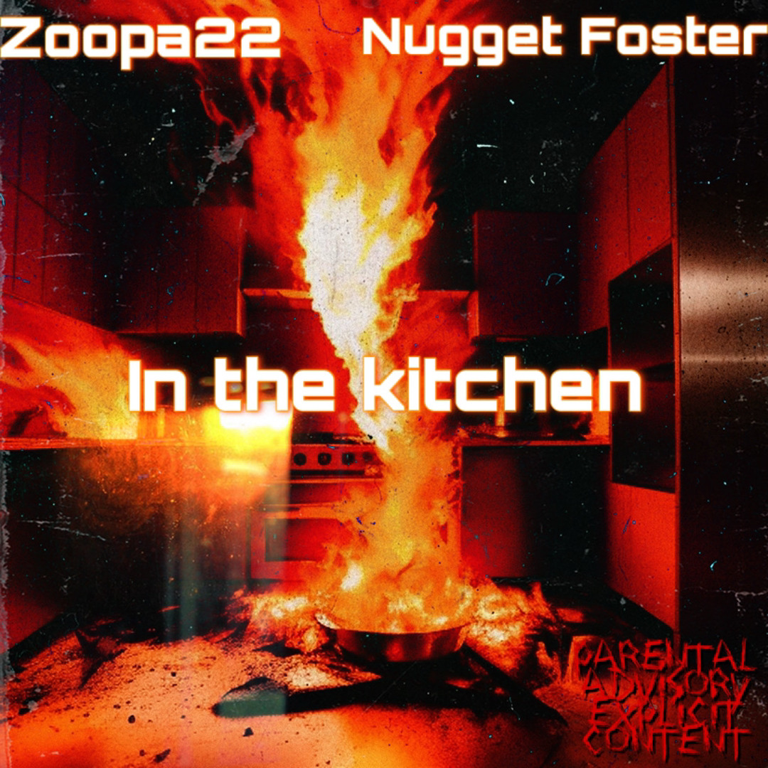 In The Kitchen FT. Nugget Foster [Prod. Relvpse]