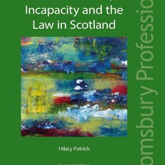 Online R.E.A.D Mental Health, Incapacity and the Law in Scotland: Second Edition