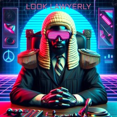 Look Lawyerly