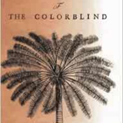 [VIEW] EPUB 💛 The Island of the Colorblind by Oliver Sacks PDF EBOOK EPUB KINDLE