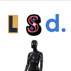 L.S.D. (Less Sad Days)