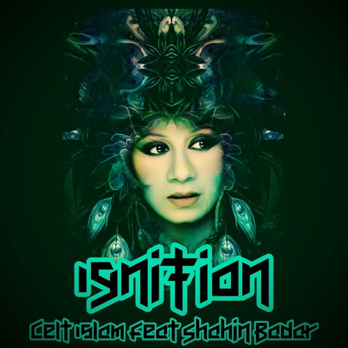 Ignition - Celt Islam Feat Shahin Badar [ Out now on Acid Anarchist album ]