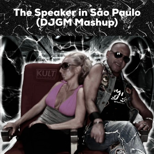 Alan T ft. Lula - The Speaker In São Paulo (DJGM Mashup)