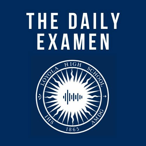 The Daily Examen with Mr. Matthew Schaeffer