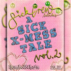 A Sick X-mess Tale Volume 2 Promo Mix
