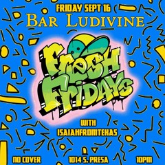 Fresh Friday at Bar Ludivine