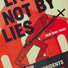 Download Live Not by Lies: A Manual for Christian Dissidents