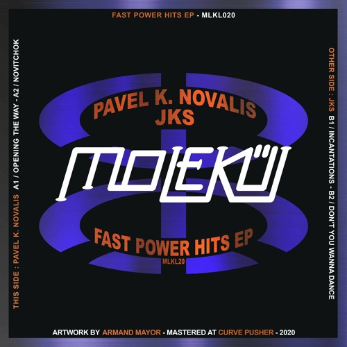 Pavel K. Novalis - Opening The Way [MLKL020]