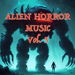 Alien Horror Music Vol. 5 - Preview