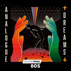 80s - Analogue Dreams Part 1 - Soundpool - Demo