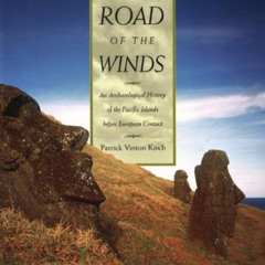 [GET] PDF 📰 On the Road of the Winds: An Archæological History of the Pacific Island