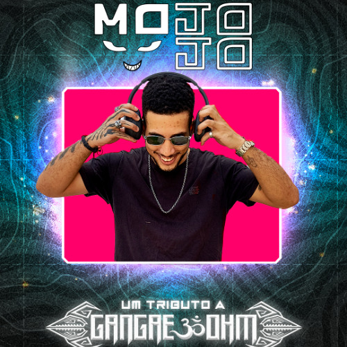 Mojo Jojo - Um Tributo a Gangae Set