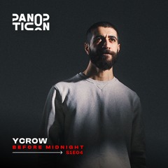 Panopticon w/Ycrow (Live) - Before Midnight S1E04