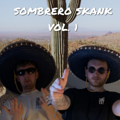 Sombrero Skank - Mason B2B Morris