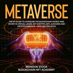 [Download] EPUB 📄 Metaverse: The #1 Guide to Conquer the Blockchain World and Invest