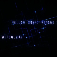 Mellow Sonic - Sapphire [witchleaf Remix]