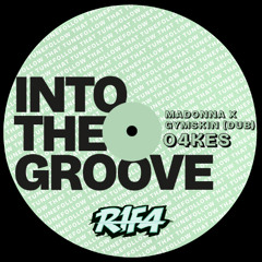 Get into the groove (GYMSKIN X MADONNA) - O4KES DUB (FREE DL)