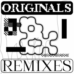 Originals & Remixes