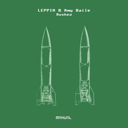 LEPPIN & Amy Baile - Rushed