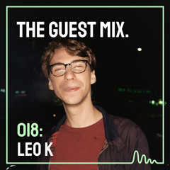 The Guest Mix 018: Leo K