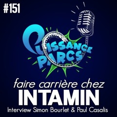 #151 - Faire carrière chez INTAMIN (INTERVIEW)