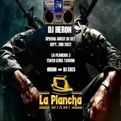 Dj Heron Set @ La Plancha 3  09/02/2022