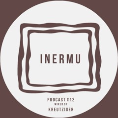 Inermu Podcast #12 - Kreutziger