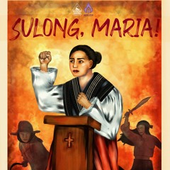 Sulong, Maria! - Panday Sining Cavite x MAKATA