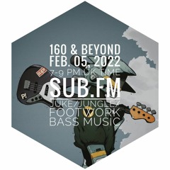 160 & Beyond 05-Feb-2022 Sub FM