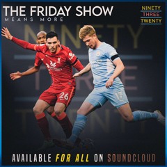 THE FRIDAY SHOW:- MEANS MORE