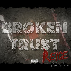 broken trust - darealreice (feat. emarie lara)