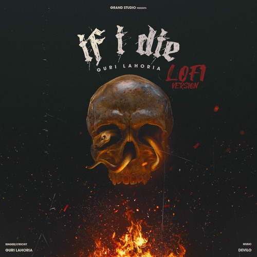 If I Die (Slowed + Reverb)| ik din sb ne jana | Guri Lahoria x Devilo