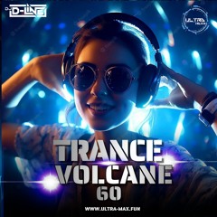 Trance Volcane #60